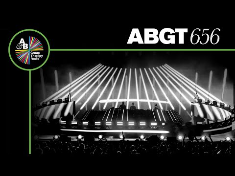 Group Therapy 656 with Above & Beyond and Kasablanca