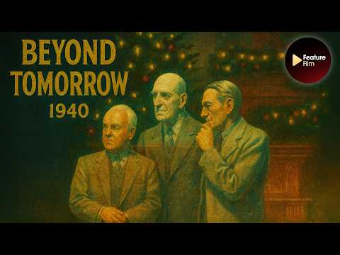 Beyond Tomorrow (1940) | Colorized Full Movie | Classic Holiday Drama HD | Christmas movie