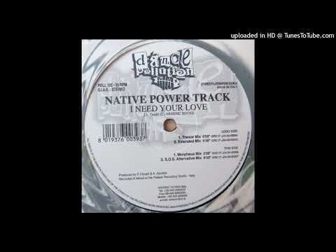 Native Power Track – I Need Your Love (S.O.S. Alternative Mix)