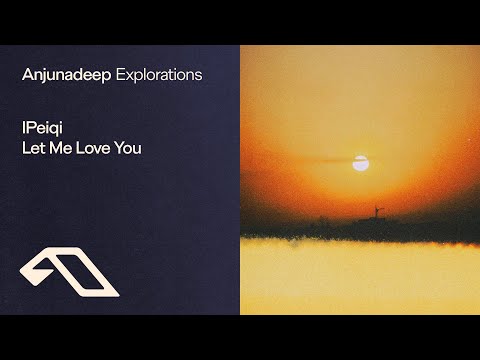 IPeiqi – Let Me Love You