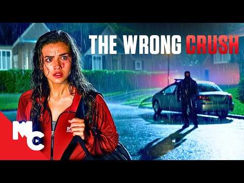 She Thought She’d Escaped Her Past | The Wrong Crush | HD Drama Thriller Movie