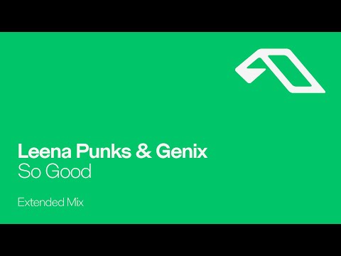 Leena Punks & Genix – So Good