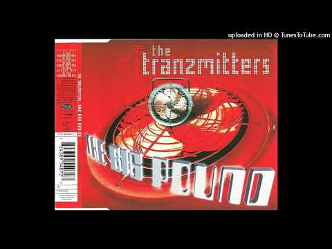 The Tranzmitters – The Big Pound (Break Beat Mix)