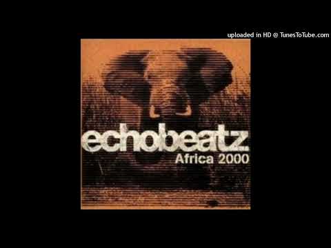 Echobeatz – Africa 2000 (7” Radio Edit)