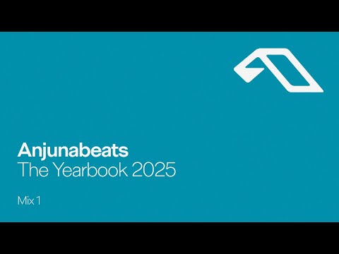 Anjunabeats The Yearbook 2025 (Mix 1)