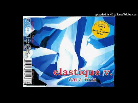Elastique V. – Cara Mia (Radio Edit)