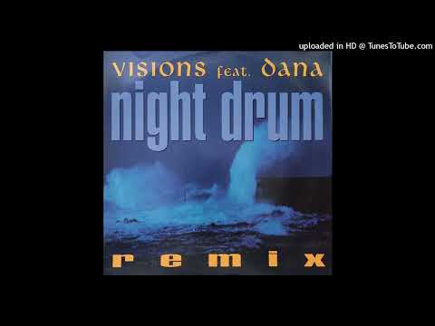 Visions feat. Dana – Night Drum (Under House Version)