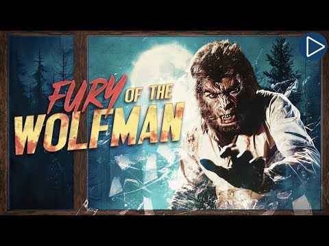 FURY OF THE WOLFMAN 🎬 Full Sci-Fi Horror Movie 🎬 English HD