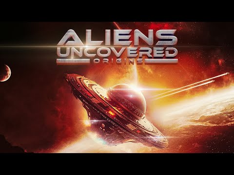 Aliens Uncovered: Origins | Area 51 UFO Movie