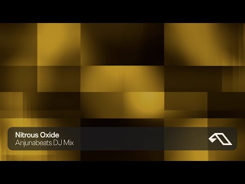Nitrous Oxide – Anjunabeats DJ Mix