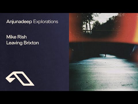 Mike Rish – Leaving Brixton