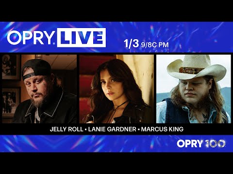 Opry Live – Jelly Roll, Lanie Gardner, and Marcus King