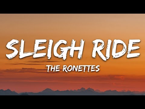 The Ronettes – Sleigh Ride (Lyrics)