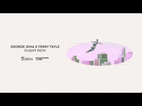 George Jema x Ferry Tayle – Flight Path