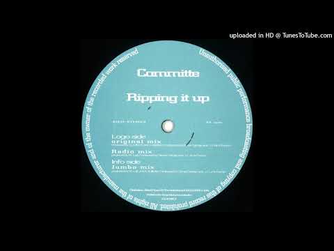 Committe – Ripping It Up (Jumbo Mix)