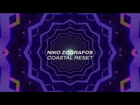 Niko Zografos – Coastal Reset