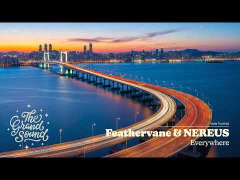 Feathervane & NEREUS – Everywhere