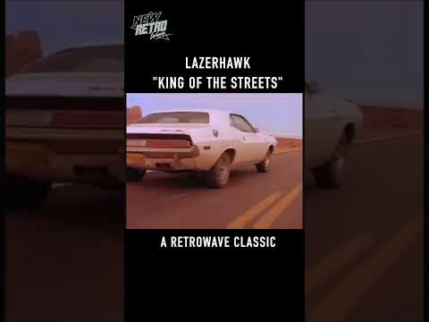 LazerHawk – “King of the Streets” is a Retrowave Classic!