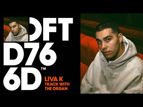 Liva K – Track With The Organ (Extended Mix)