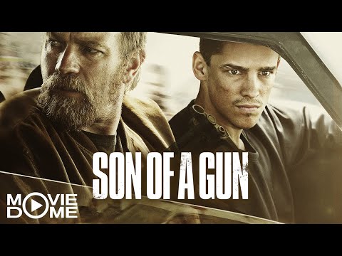SON OF A GUN – (action movie starring EWAN MCGREGOR) – FULL MOVIE