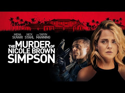 The Murder of Nicole Brown Simpson | Full Movie | Mena Suvari | Taryn Manning | Nick Stahl