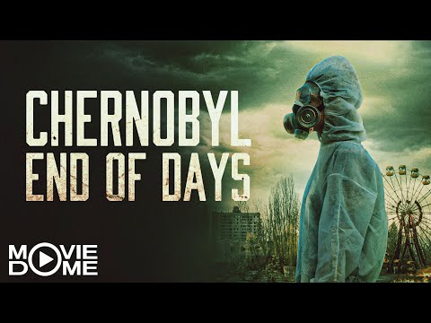 CHERNOBYL: END OF DAYS – (drama movie) – FULL MOVIE