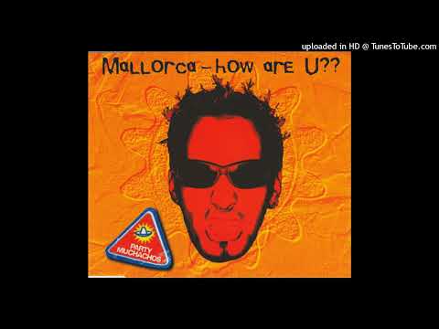 Party Muchachos – Mallorca – How Are U (7” Mix)