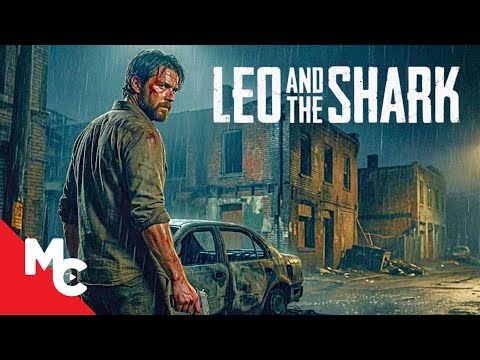 He Was Stalked By A Deadly Predator | Leo and the Shark | Full HD Thriller Movie