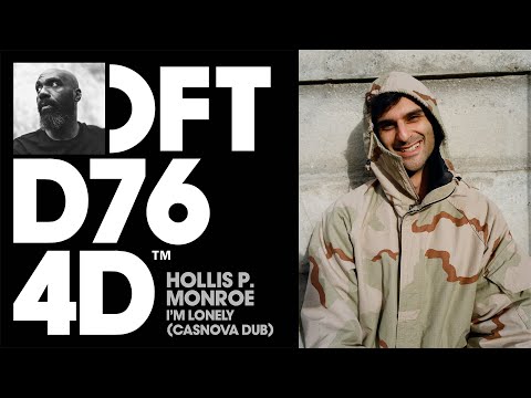 Hollis P. Monroe – I’m Lonely (Casnova Dub)