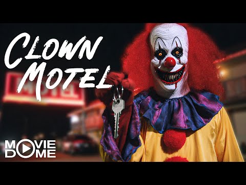 CLOWN MOTEL – (clown horror movie, slasher movie) – FULL MOVIE