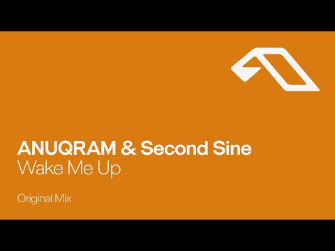 ANUQRAM & Second Sine – Wake Me Up