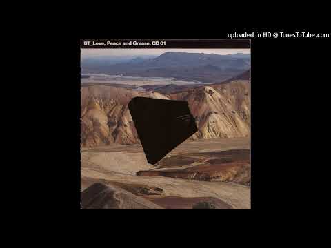 BT – Love, Peace and Grease (Potent Pill Mix)