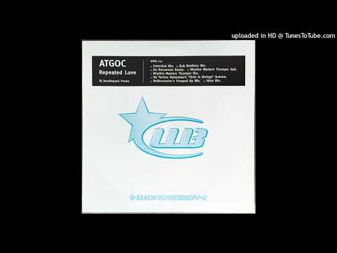 A.T.G.O.C. – Repeated Love (Da Techno Bohemian’s “Girls In Strings” Dubmix)