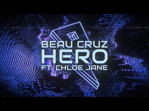 Beau Cruz feat. Chloe Jane – Hero