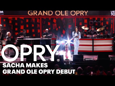 Sacha Makes Her Opry Debut