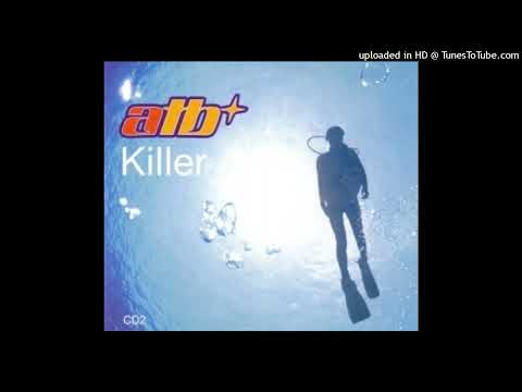 ATB – Killer 2000 (Extended Mix)