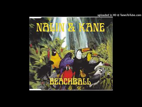 Nalin & Kane – Beachball (Sea Side Mix)