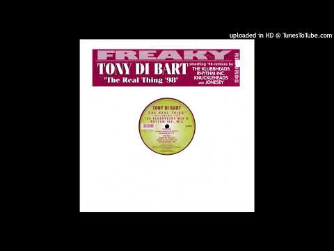 Tony Di Bart – The Real Thing (Klubbheads Mix)