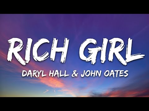 Daryl Hall & John Oates – Rich Girl (Lyrics)