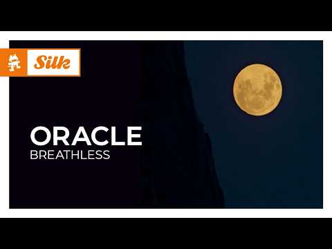 ORACLE – Breathless [Melodic House | Monstercat]