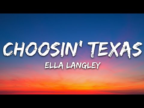Ella Langley – Choosin’ Texas (Lyrics)