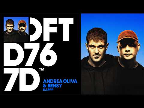 Andrea Oliva & Bensy – Nappp (Extended Mix)