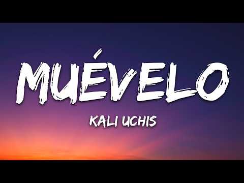 Kali Uchis – Muévelo (Lyrics)