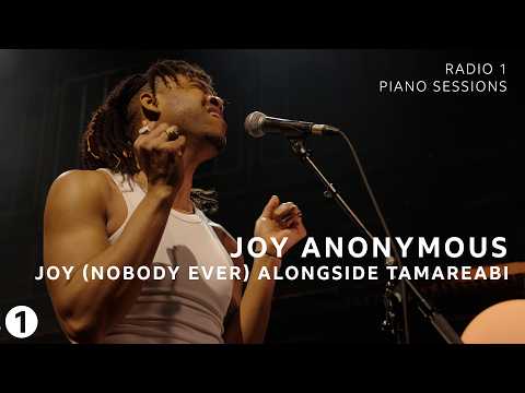 Joy Anonymous – JOY (Nobody Ever) alongside Tamareabi | Radio 1 Piano Session @joyanonymous7271