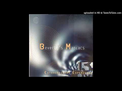 Beverly’s Maniacs – Extraordinary Experience (Molly N.R.G. Mix)