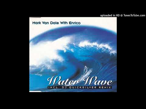 Mark Van Dale with Enrico – Waterwave (Extended Original)