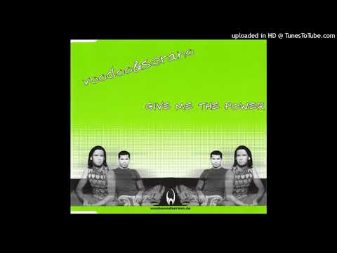 Voodoo & Serano – Give Me The Power (CJ Stone Summer Mix)