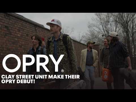 Clay Street Unit Makes Their Opry Debut!