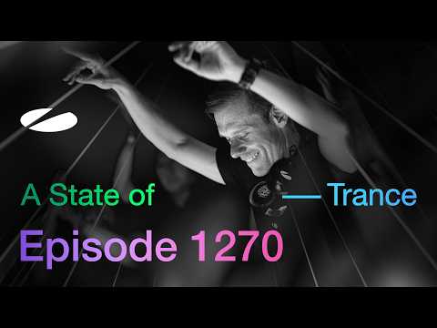 A State of Trance Episode 1270 – Armin van Buuren Unfiltered(@astateoftrance)