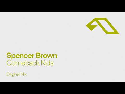 Spencer Brown – Comeback Kids